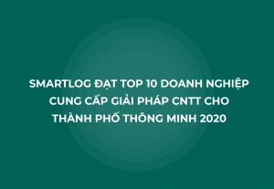 Smartlog được lựa chọn vào danh sách TOP 10 Doanh nghiệp CNTT Việt Nam 2020