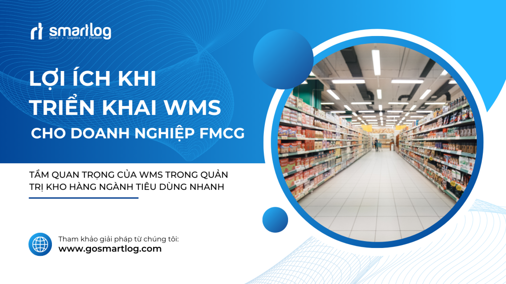 'wms' trong doanh nghiệp fmcg